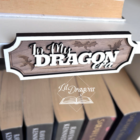In My Dragon Era Shelf Sign - Floating Shelf Decor