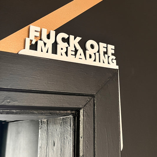 Fuck Off I'm Reading Door Corner Topper