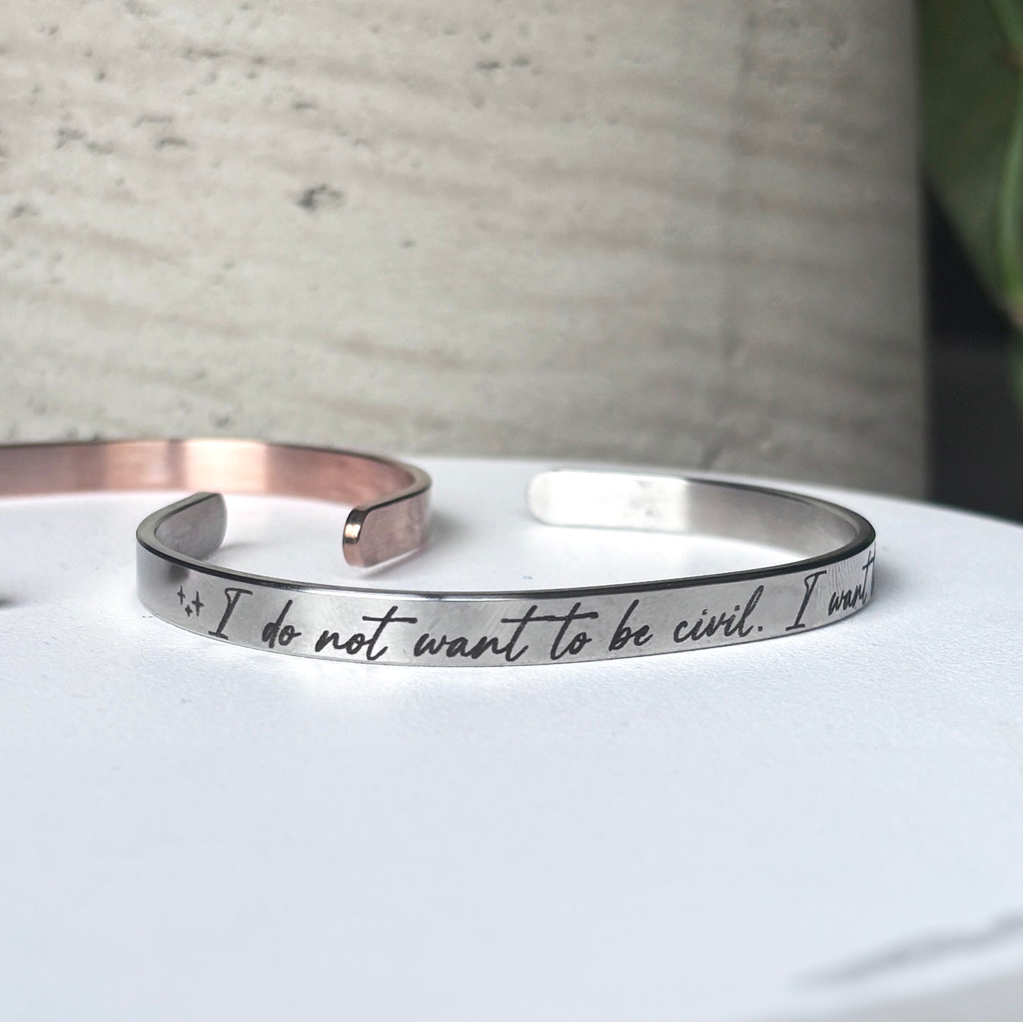 Bookish Bracelet Quotes, I do not want to be civil, I want to read
