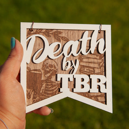 Death By TBR Sign - TBR Sign Plaque