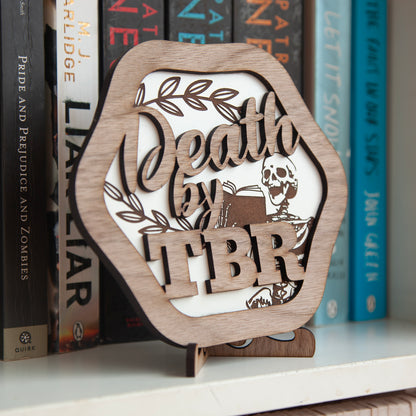 Death By TBR Sign - TBR Bookcase Plaque