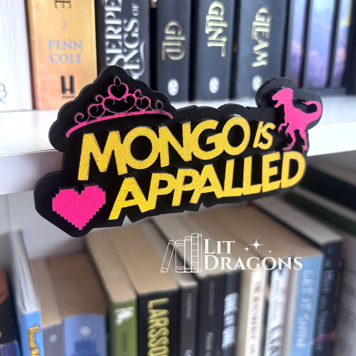 'Mongo Is Appalled' Dungeon Crawler Carl Magnetic Shelf Sign