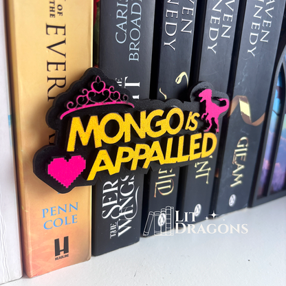 'Mongo Is Appalled' Dungeon Crawler Carl Magnetic Shelf Sign