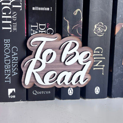 To Be Read Sign - Floating Decor