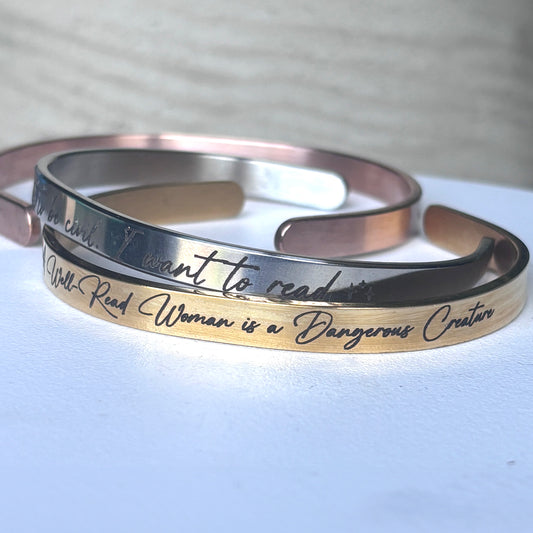 Bookish Bracelet Quotes, I do not want to be civil, I want to read
